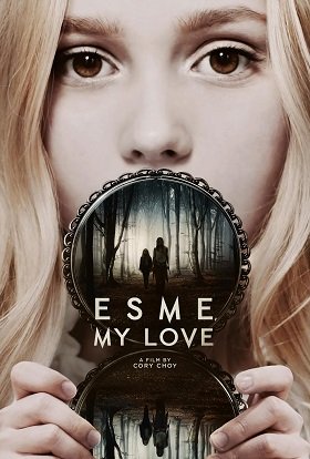  ,   / Esme, My Love (2022)